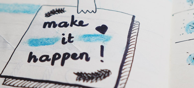 a make it happen sign you will use when Moving from Brampton to Oshawa
